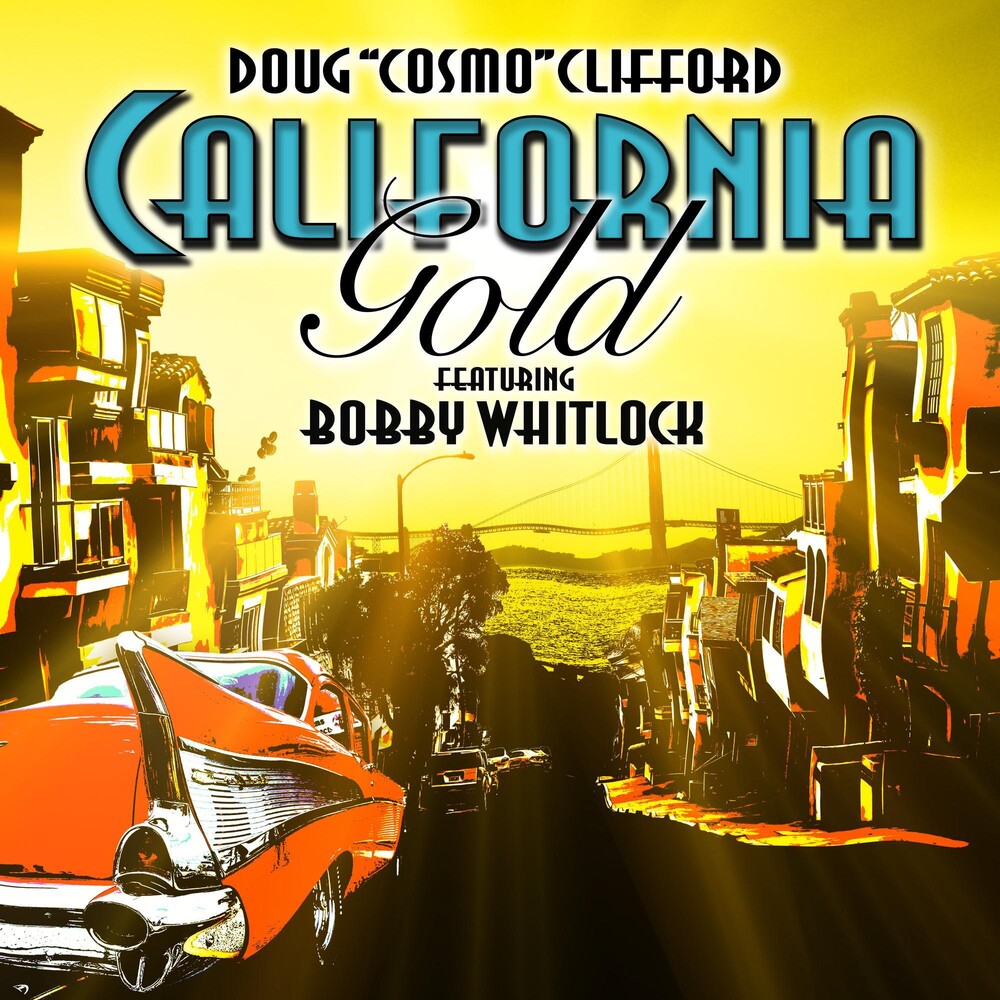 the album cover for Doug Clifford - California Gold