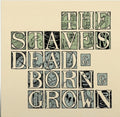 the album cover for The Staves - Dead & Born & Grown: 10th Anniversary [Recycled LP]