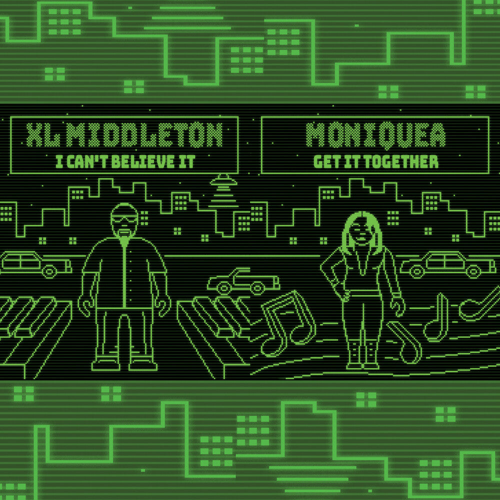the album cover for Xl Middleton / Moniquea - I Can't Believe It / Get It Together