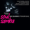 the album cover for Ike Quebec - Bossa Nova Soul Samba