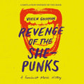 the album cover for Various Artists - Revenge Of The She-Punks: Compilation Inspired By The Book By Vivien Goldman
