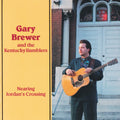 the album cover for Gary Brewer  & The Kentucky Ramblers - Nearing Jordan's Crossing