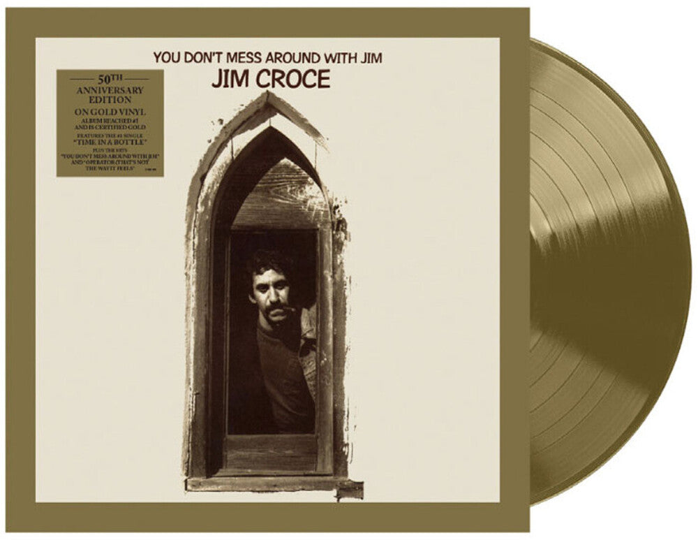 the album cover for Jim Croce - You Don't Mess Around With Jim (50th Anniversary)