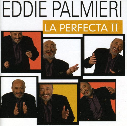 the album cover for Eddie Palmieri - La Perfecta II