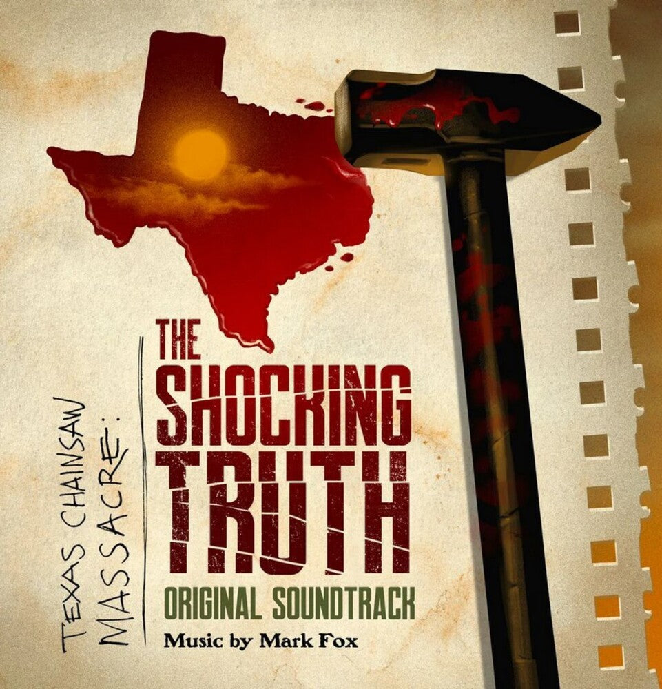 the album cover for Texas Chainsaw Massacre: The Shocking Truth - Ost - Texas Chainsaw Massacre: The Shocking Truth (Original Soundtrack)