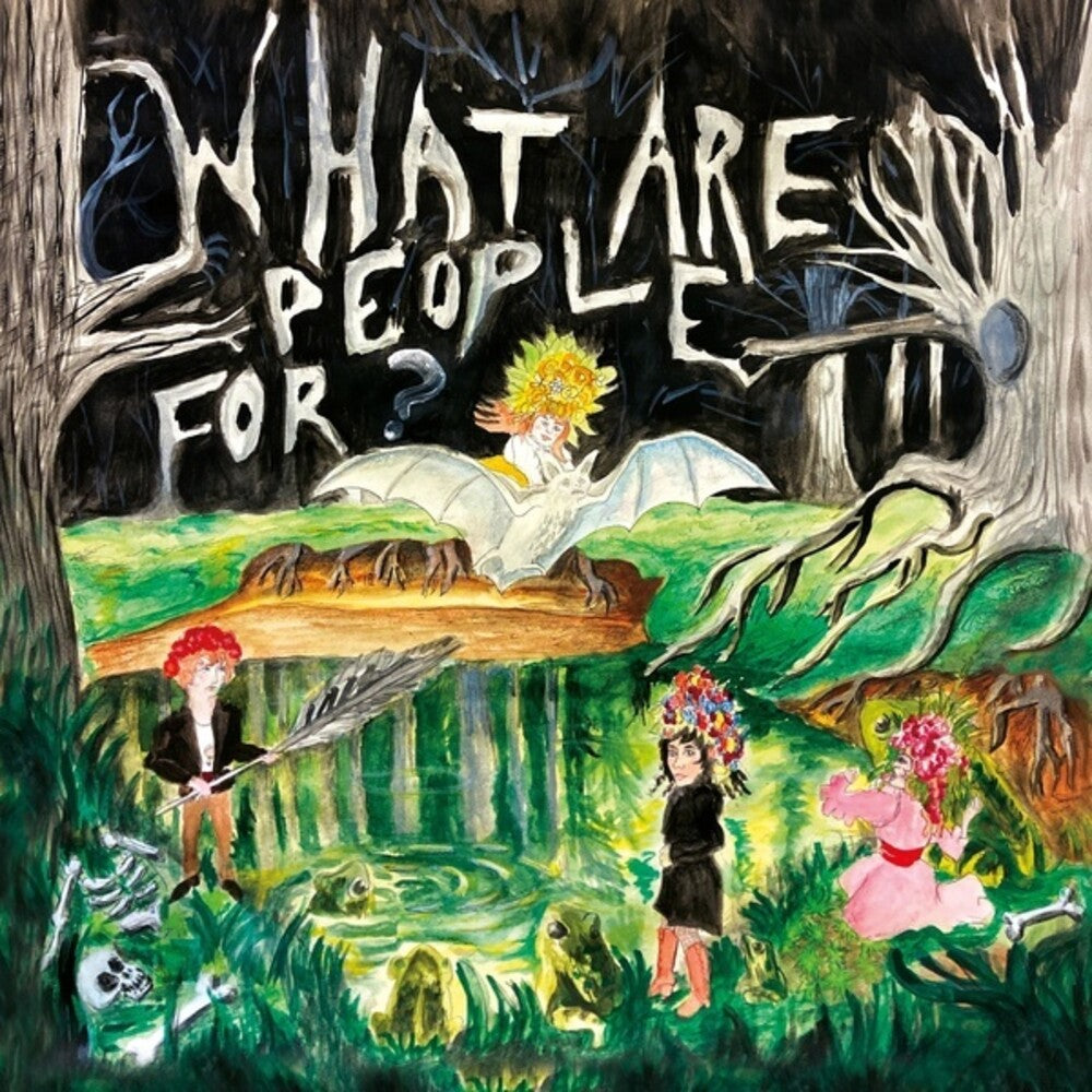 the album cover for What Are People For - What Are People For