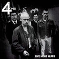 the album cover for 4-Skins - Five More Years - Coke Bottle Green [Colored Vinyl] (Grn)