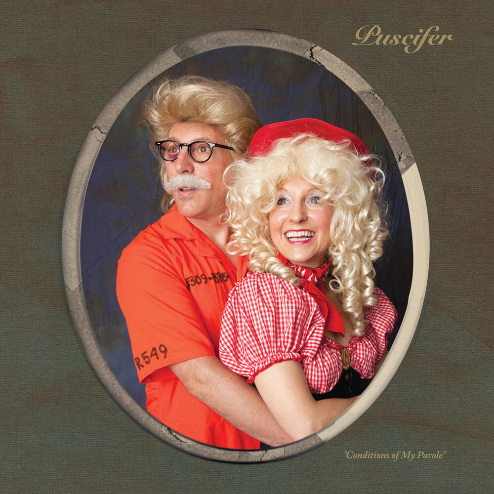 the album cover for Puscifer - Conditions Of My Parole