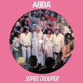 the album cover for ABBA - Super Trouper [Picture Disc Vinyl Single]