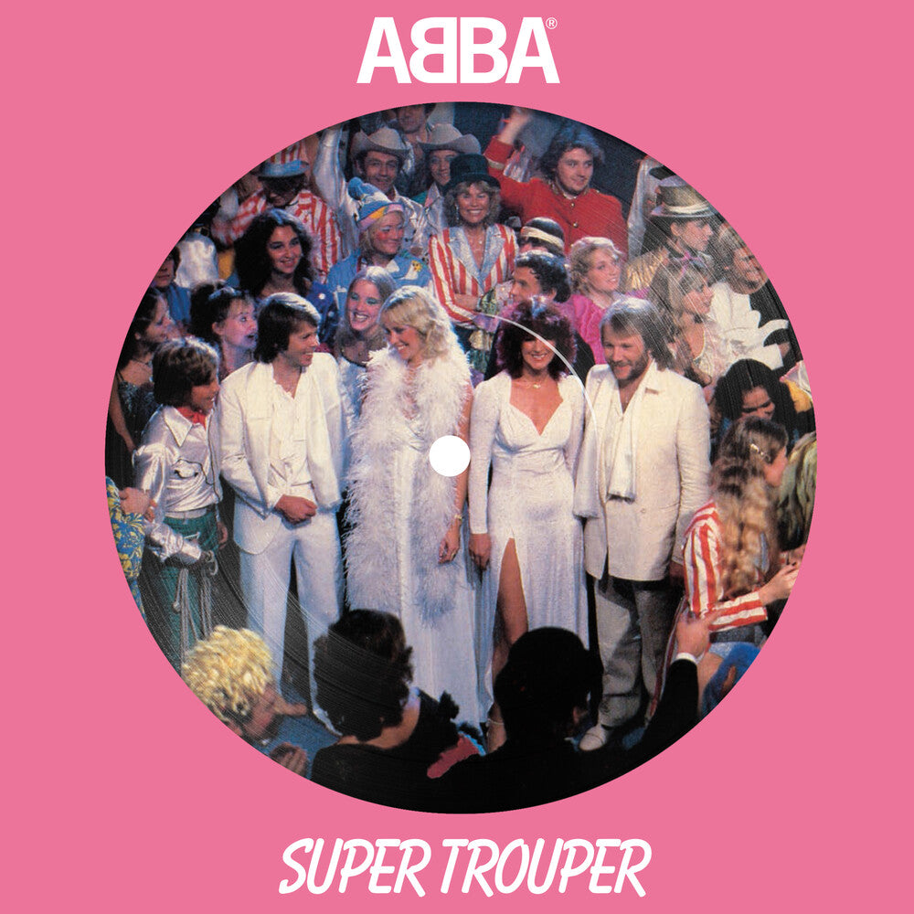 the album cover for ABBA - Super Trouper [Picture Disc Vinyl Single]