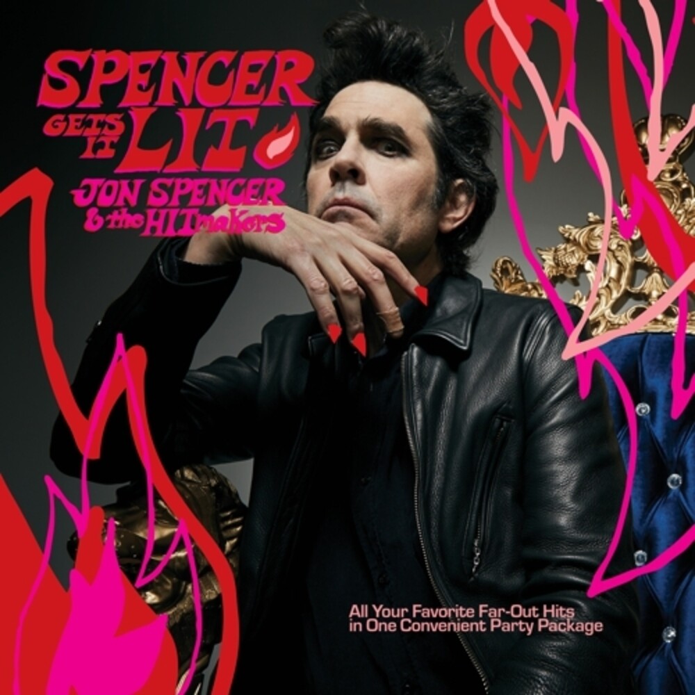 the album cover for Spencer, Jon & the Hitmakers - Spencer Gets It Lit