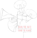 the album cover for Ruin The Nite - Sound The Alarm