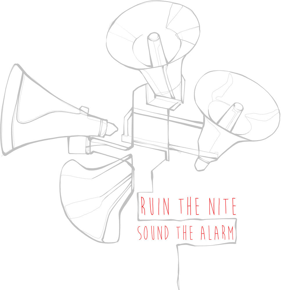the album cover for Ruin The Nite - Sound The Alarm
