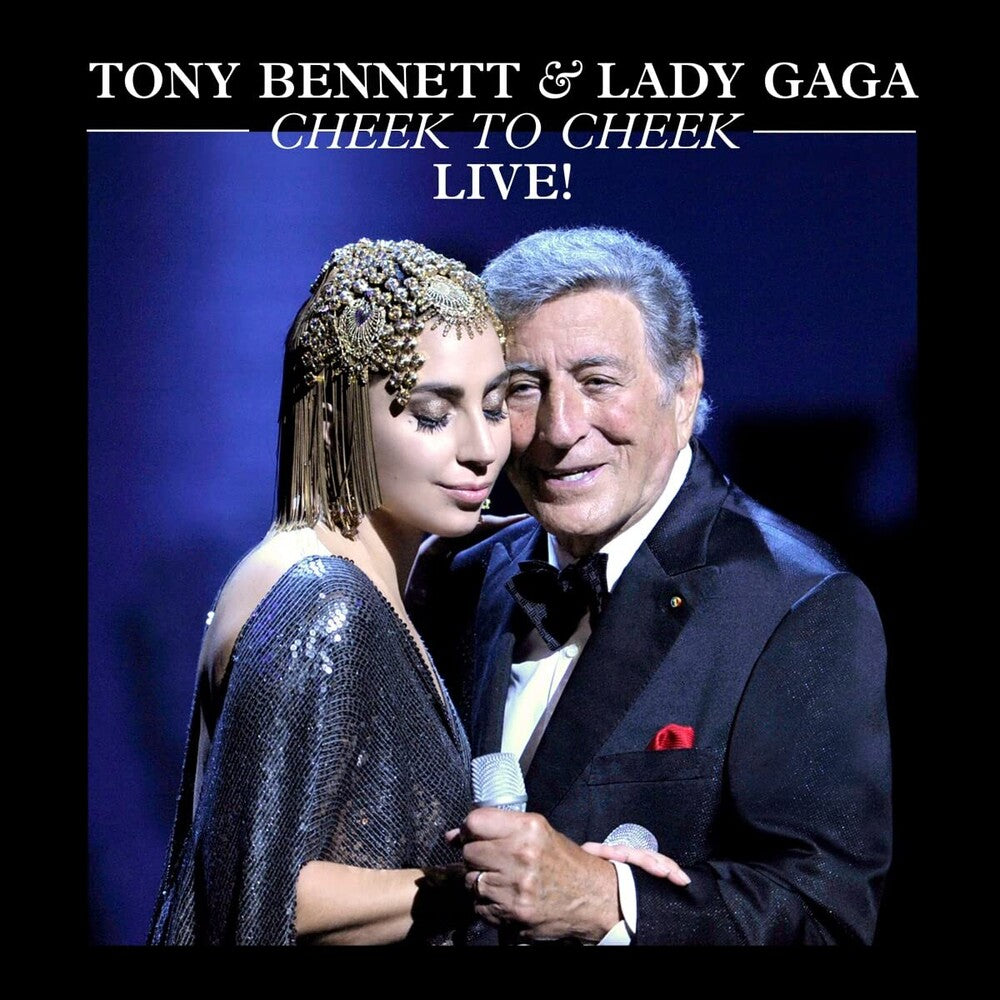 the album cover for Tony Bennett & Lady Gaga - Cheek To Cheek: Live! [2 LP]