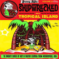 the album cover for Greasy Mike 2: Shipwrecked On A Tropical / Var - Greasy Mike 2: Shipwrecked On A Tropical / Var