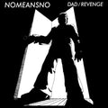 the album cover for Nomeansno - Dad/Revenge