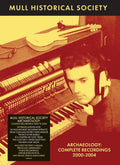 the album cover for Mull Historical Society - Archaeology: Complete Recordings 2000-2004 (Box)