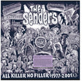 the album cover for Senders - All Killer No Filler (1977-2001) (Bonus Tracks)