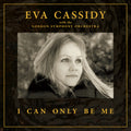 the album cover for Eva Cassidy  / Lso / Willis,Christopher - I Can Only Be Me