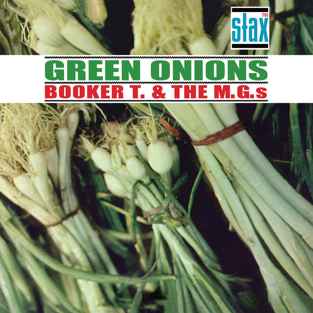 the album cover for Booker T & The M.G.'s - Green Onions: Deluxe 60th Anniversary [Green LP]