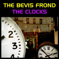 the album cover for Bevis Frond - Clocks (Uk)