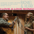 the album cover for Rachael & Vilray - I Love A Love Song!