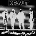 the album cover for Kraut - An Adjustment To Society - Black/White Splatter