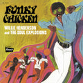 the album cover for Willie Henderson and the Soul Explosions - Funky Chicken [RSD 2023] []