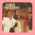the album cover for Lola BeltrÃ¡n - Ay Jalisco No Te Rajes