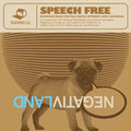 the album cover for Negativland - Speech Free: Recorded Music For Film, Radio