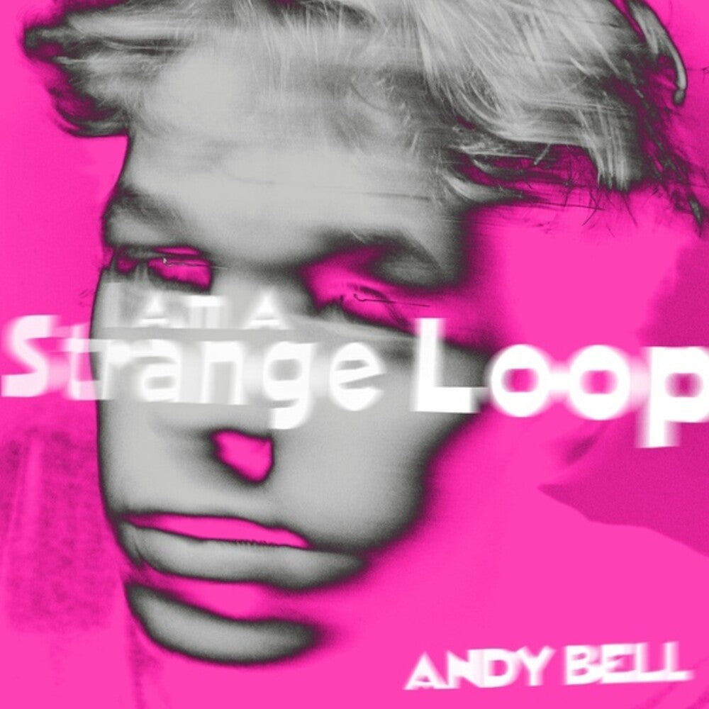 the album cover for Andy Bell - I Am A Strange Loop (10in) [Colored Vinyl] [Clear Vinyl] (Pnk)