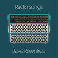 the album cover for Dave Rowntree - Radio Songs [LP]