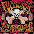 the album cover for Fuzztones - Lysergic Ejaculations: Live In Europe 1991