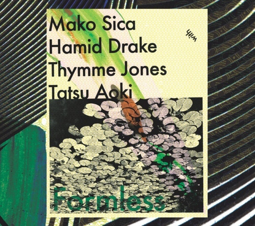the album cover for Mako Sica / Hamid Drake  / Jones,Thymme - Formless