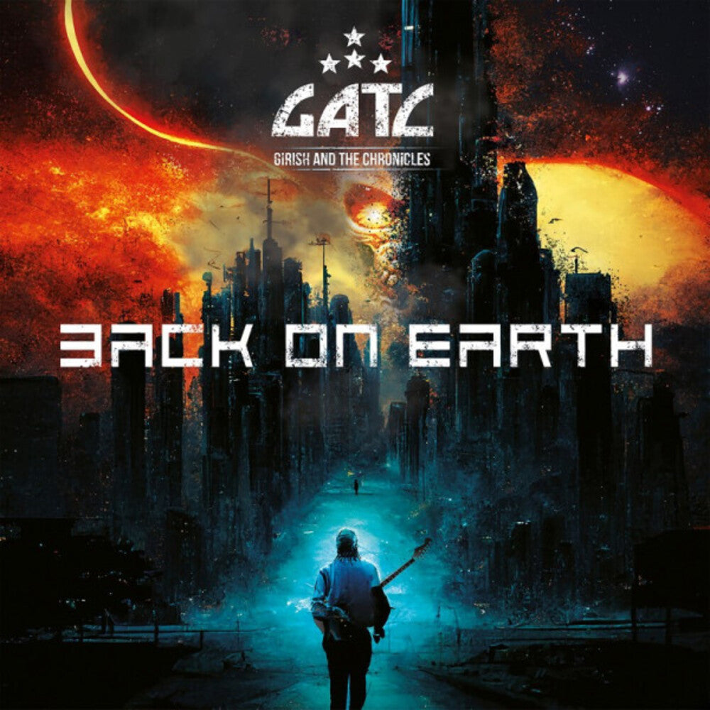 the album cover for Girish & The Chronicles - Back On Earth