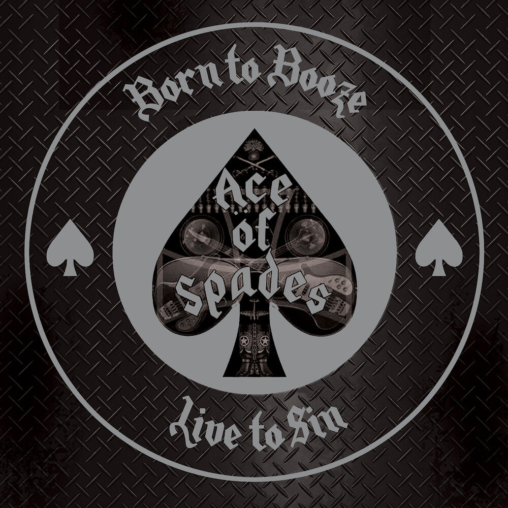 the album cover for Ace Of Spades - Born To Booze, Live To Sin - Tribute To Motorhead