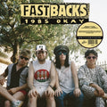 the album cover for Fastbacks - 1985 Ok
