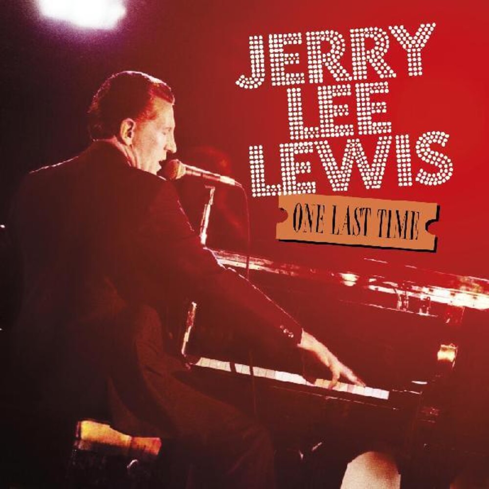 the album cover for Jerry Lewis  Lee - One Last Time [Limited Edition] [Digipak]