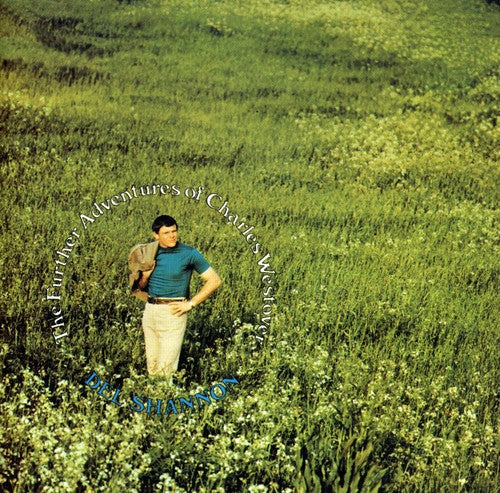 the album cover for Del Shannon - Further Adventures Of Charles Westover [Import]