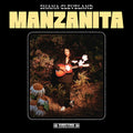 the album cover for Shana Cleveland - Manzanita