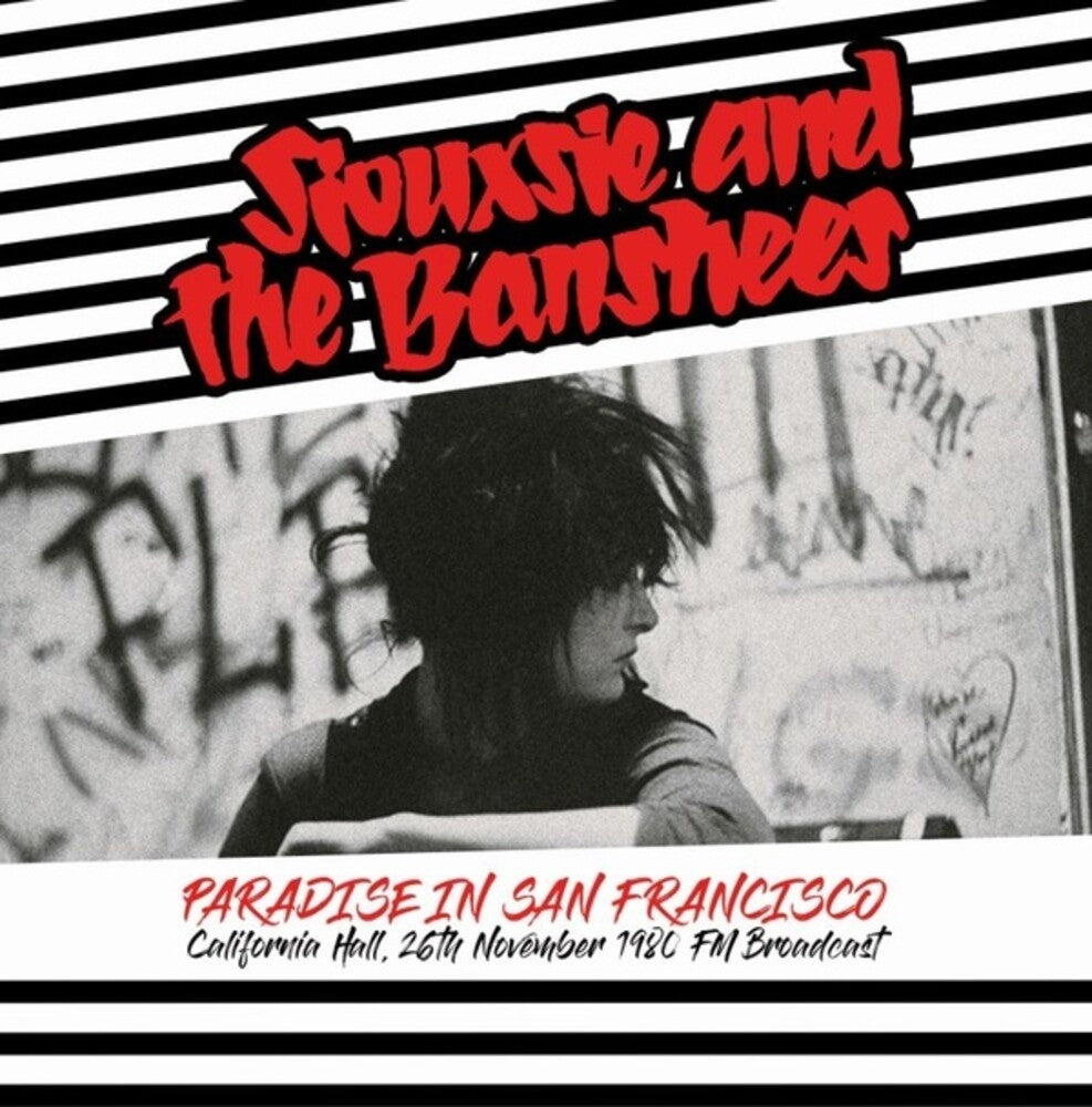 the album cover for Siouxsie / Banshees - Paradise In San Francisco: California Hall 26th