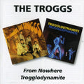the album cover for Troggs - From Nowere/Trogglodynamite [Import]
