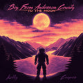 the album cover for Kolby Cooper - Boy From Anderson County To The Moon
