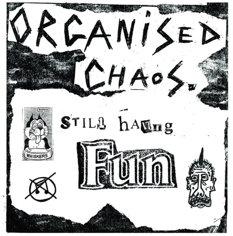 the album cover for Organized Chaos - Still Having Fun