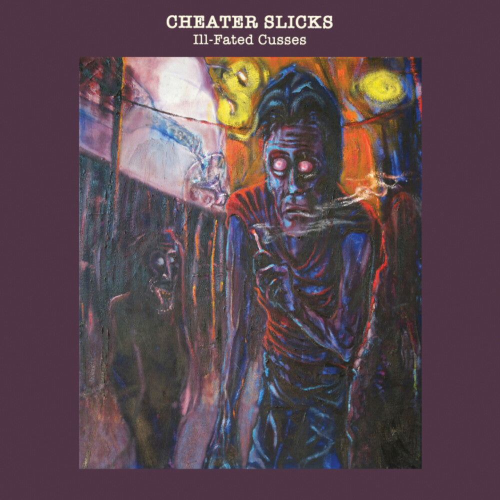 the album cover for Cheater Slicks - Ill-Fated Cusses