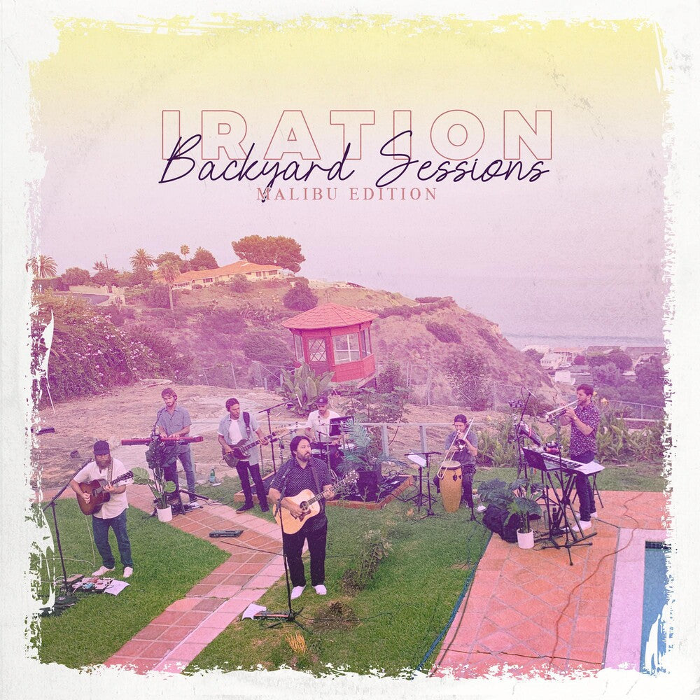 the album cover for Iration - Backyard Sessions: Malibu Edition (Live)