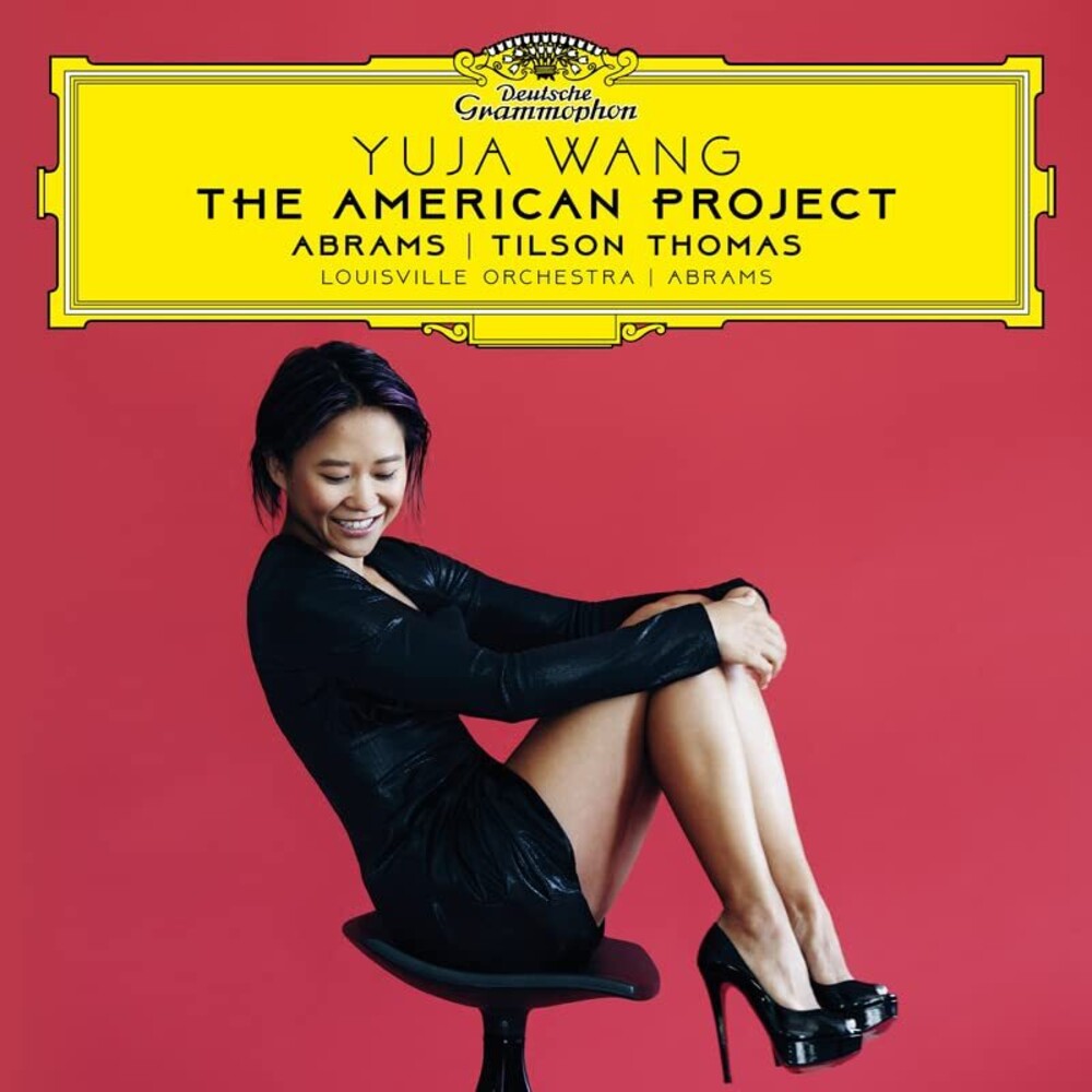 the album cover for Yuja Wang  / Abrams,Teddy / Louisville Orchestra - American Project