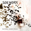 the album cover for Soilwork - Natural Born Chaos - White [Colored Vinyl]