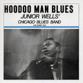 the album cover for Junior Wells - Hoodoo Man Blues - Blue (Blue) [Colored Vinyl] [Limited Edition]