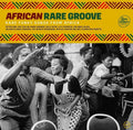 the album cover for African Rare Groove / Various - African Rare Groove / Various [Reissue] (Fra)